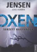Jens Henrik Jensen: Oxen - Sebzett nagyvadak