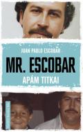 "Mr. ​Escobar"