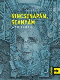 /sites/default/files/pictures/Konyvajanlo/2022/nincsenapam.jpg