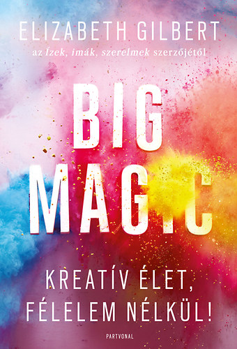 /sites/default/files/pictures/Konyvajanlo/20160606/big_magic.jpg