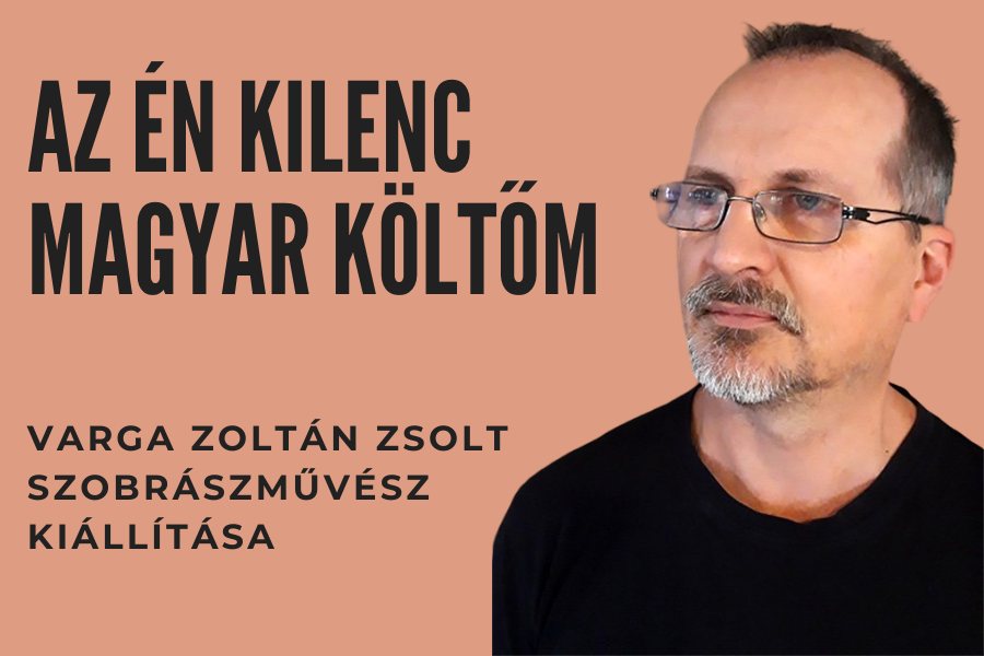 Varga Zoltán Zsolt: Az én kilenc magyar költőm