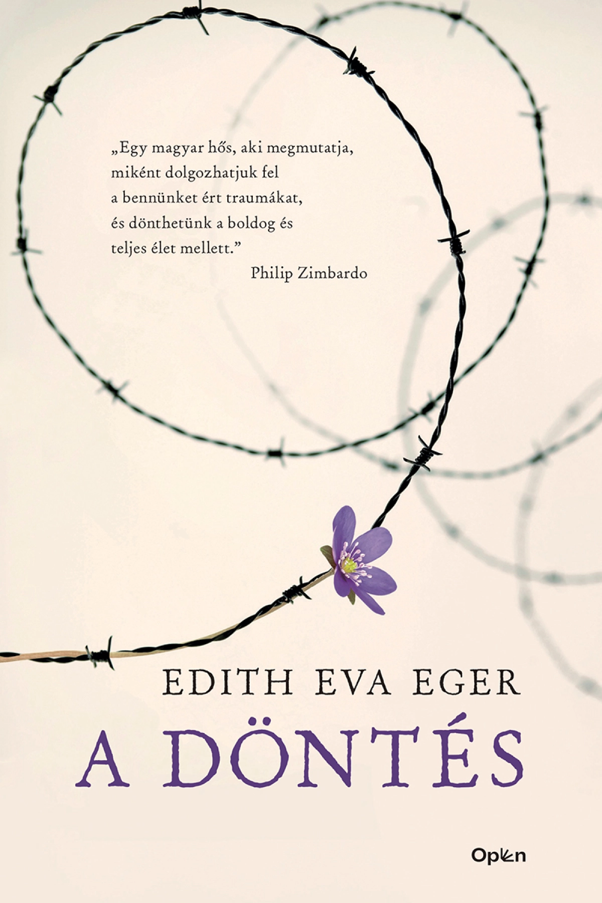Edith Eva Eger: A döntés
