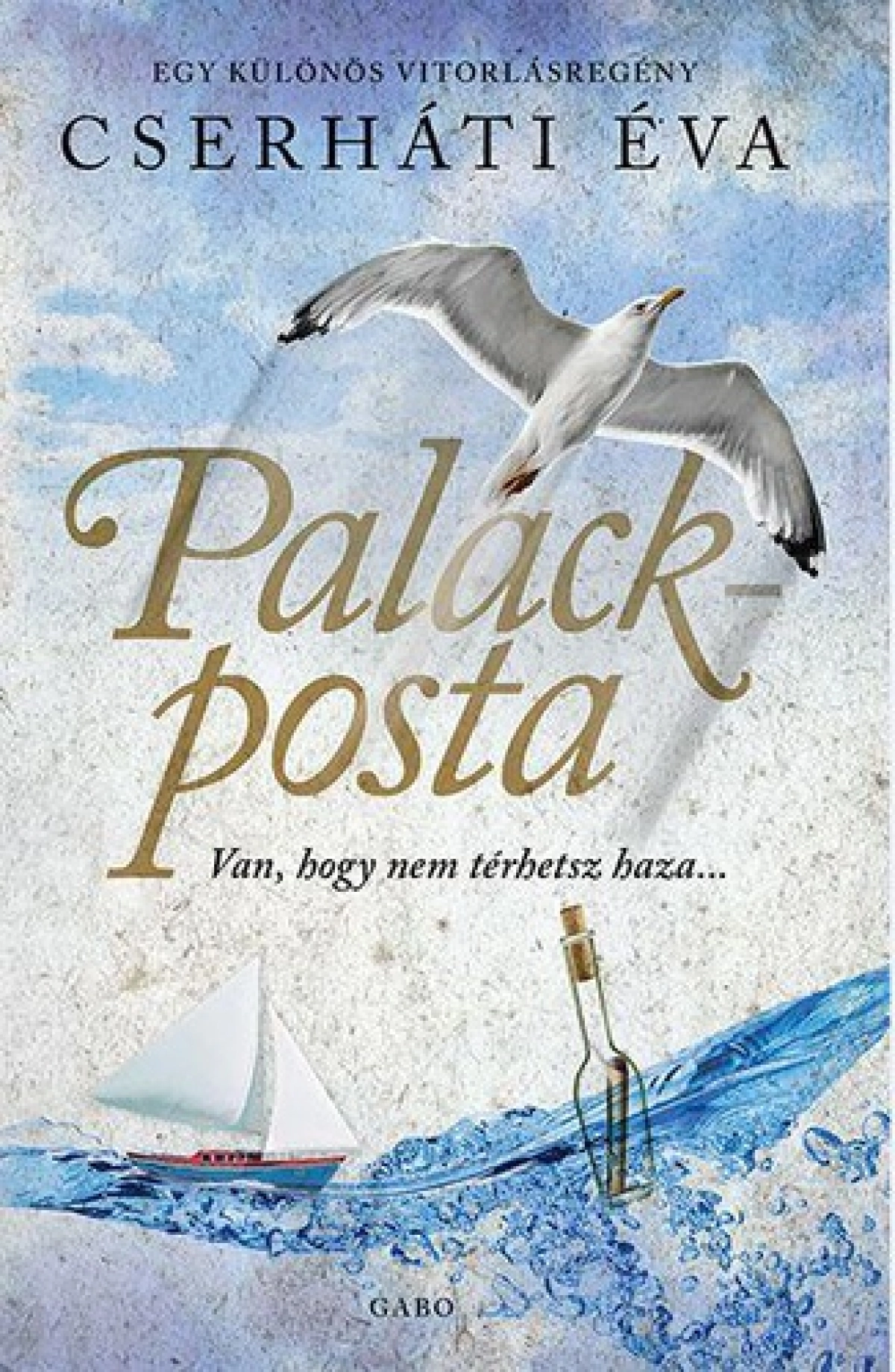 Cserháti Éva: Palackposta