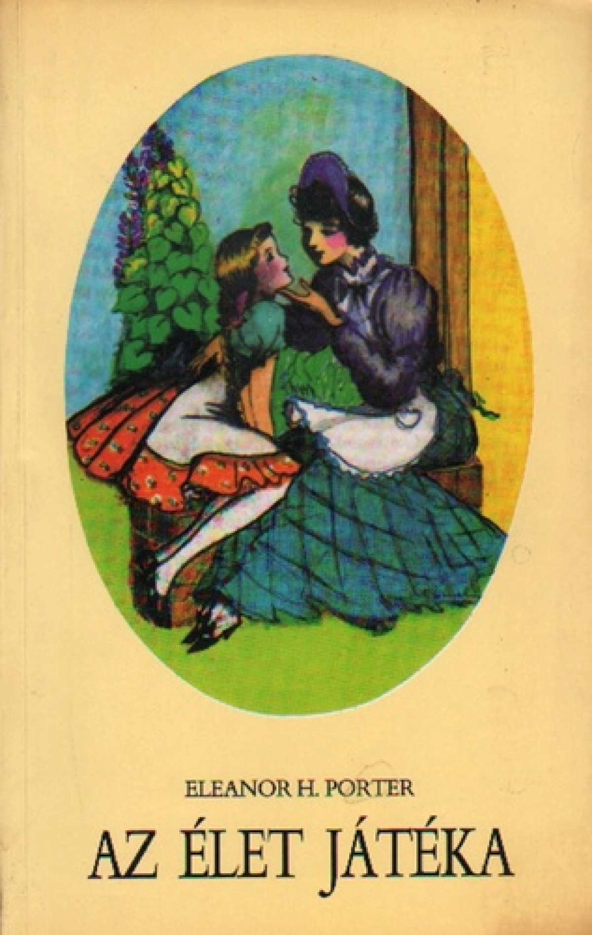 Eleanor H. Porter: Az élet játéka