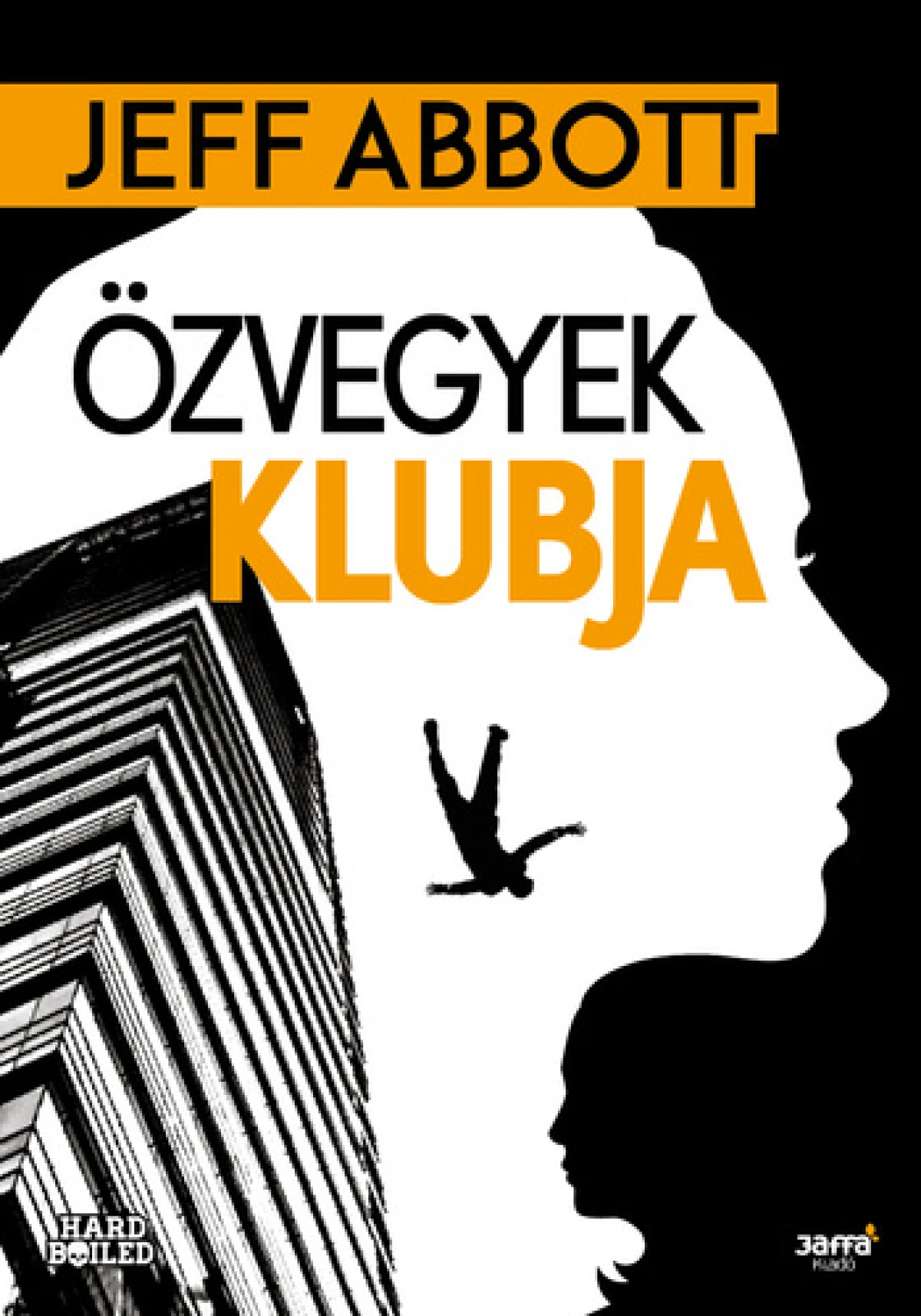 Jeff Abbott: Özvegyek klubja