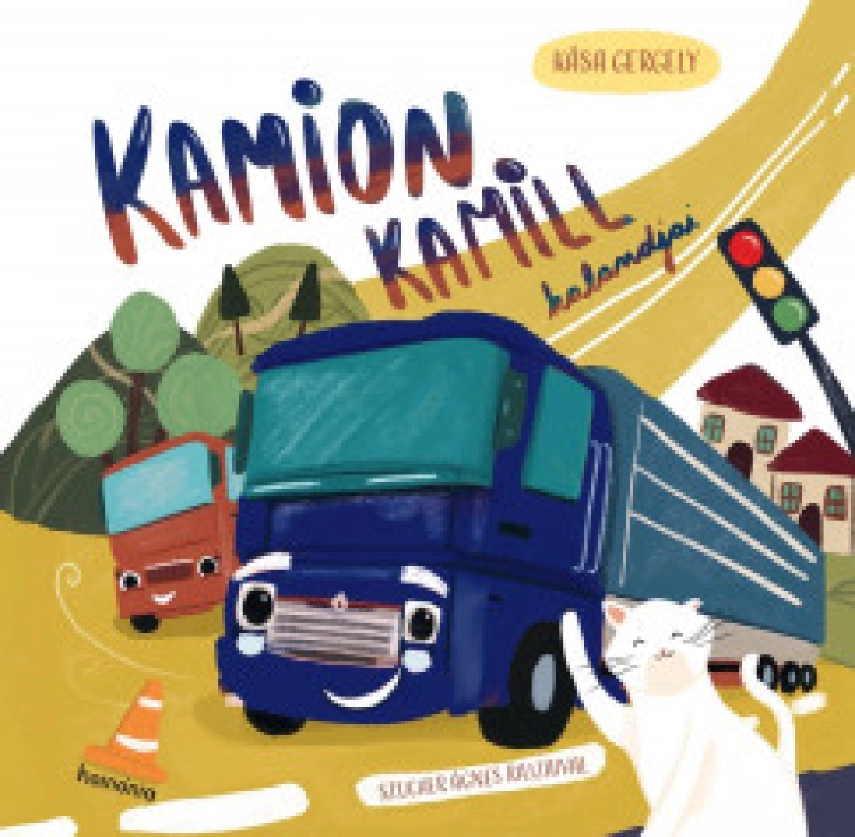 Kása Gergely: Kamion Kamill kalandjai