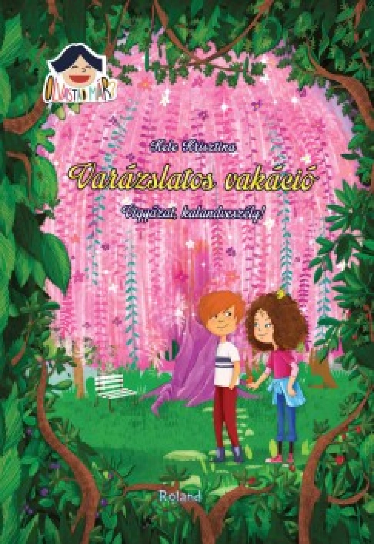 Kele Krisztina: Varázslatos vakáció