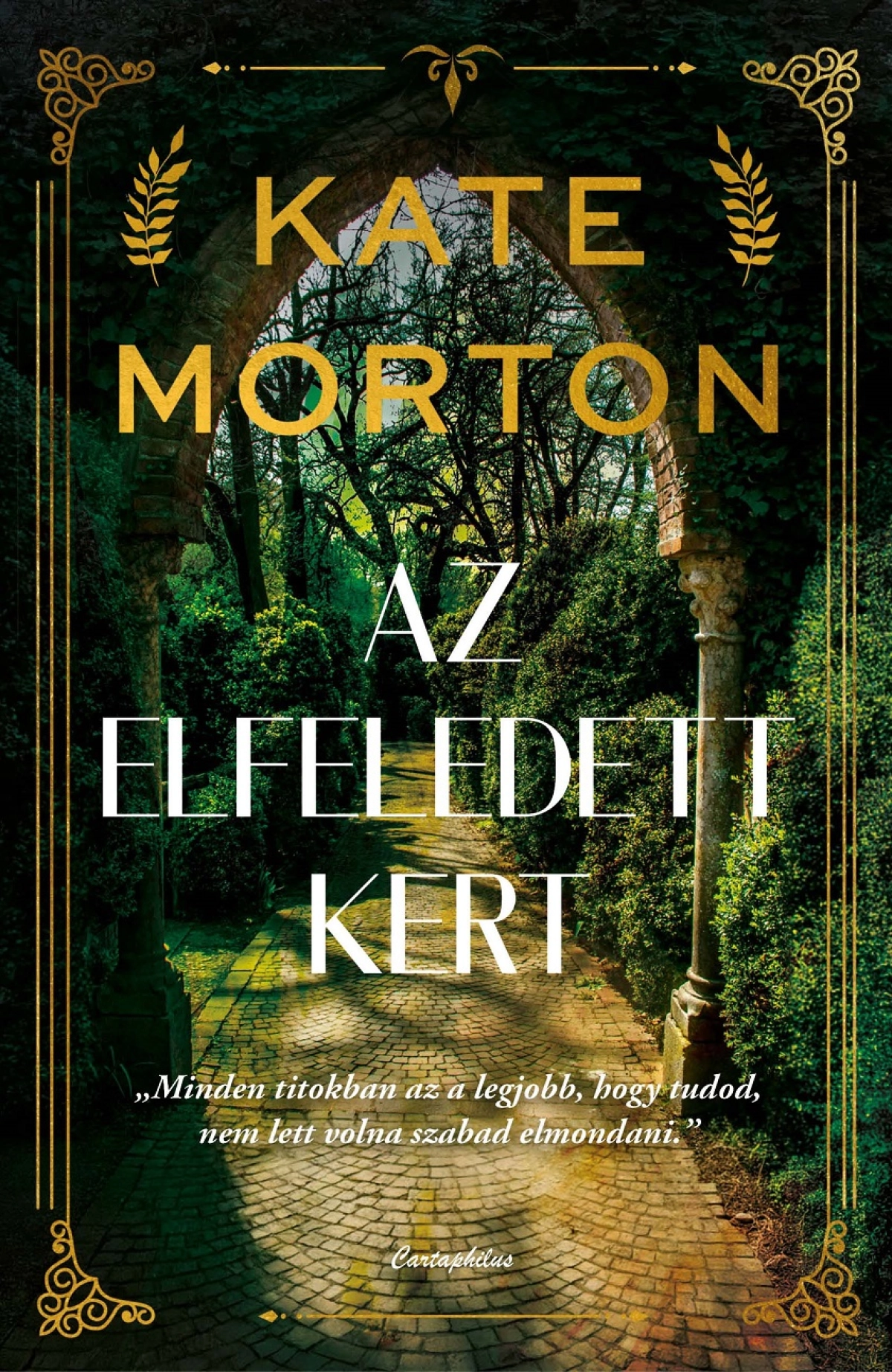 Kate Morton: Az elfeledett kert