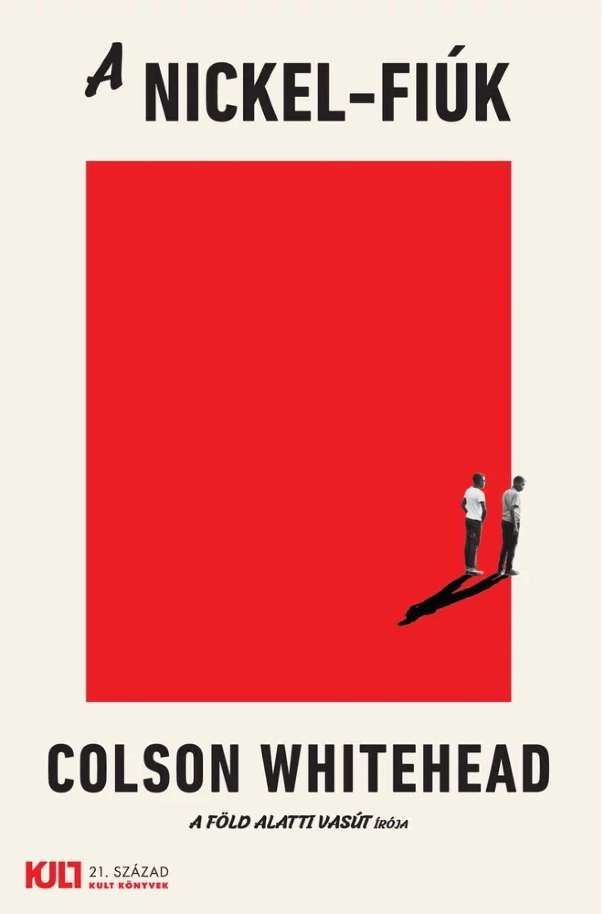 Colson Whitehead: A Nickel-fiúk