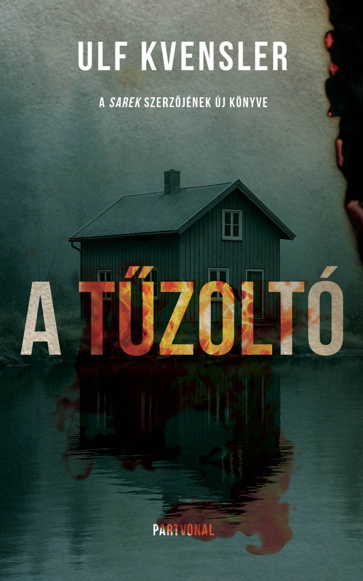 Ulf Kvensler: A tűzoltó