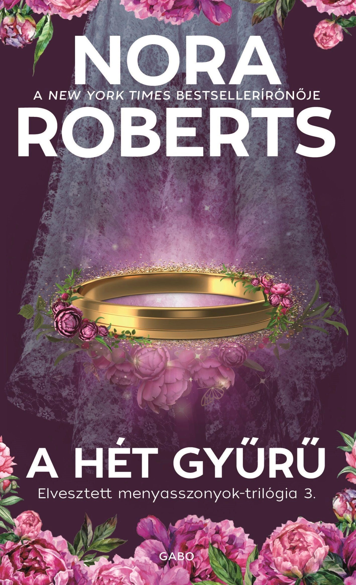 Nora Roberts: A hét gyűrű