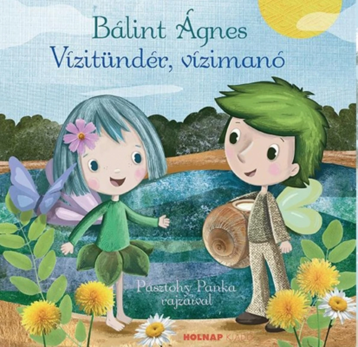 Bálint Ágnes: Vízitündér, vízimanó