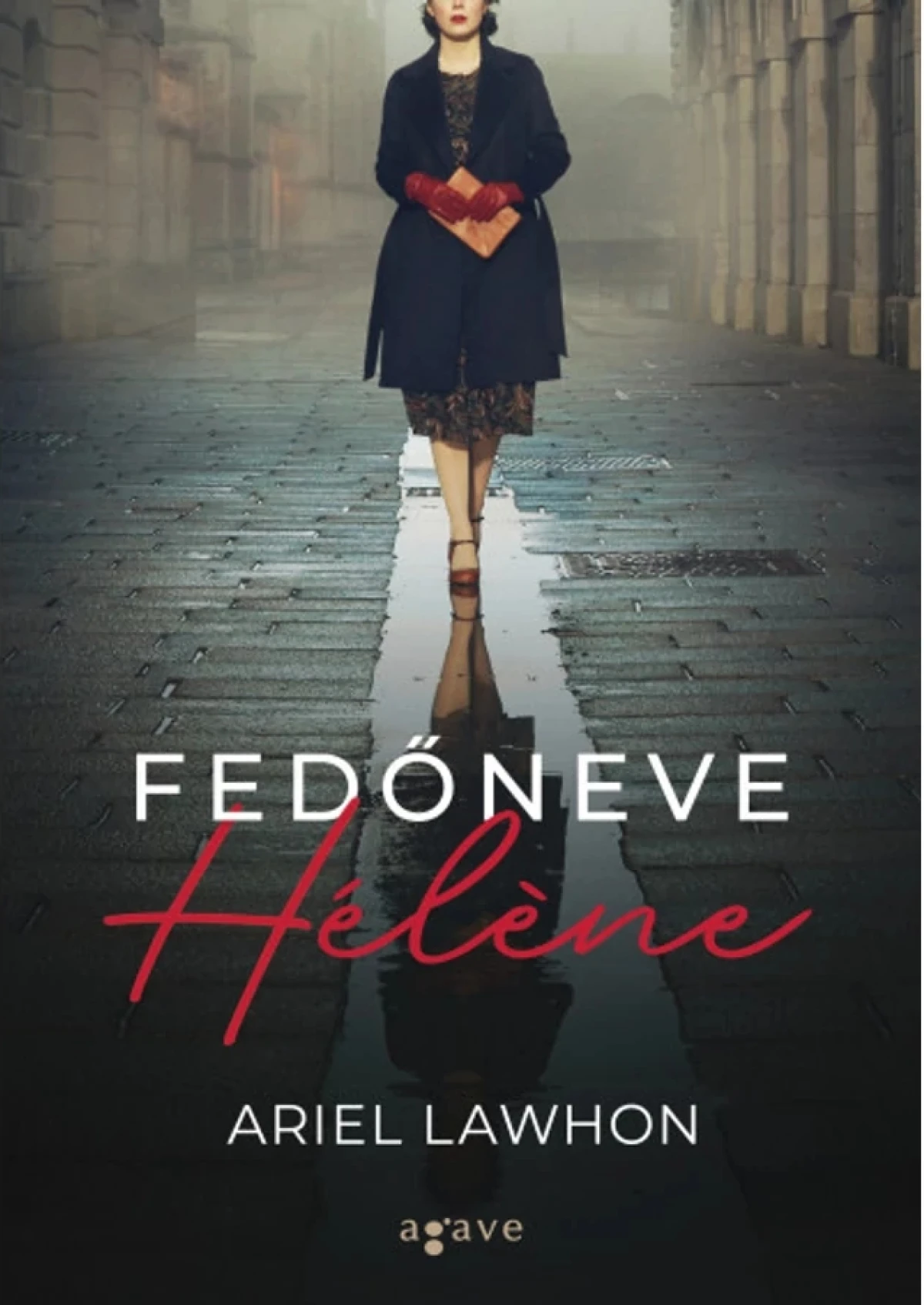 Ariel Lawhon: Héléne