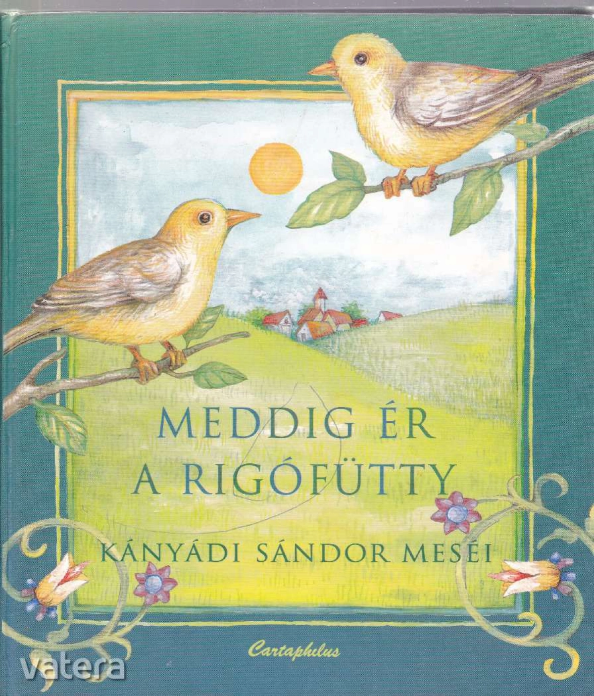 Kányádi Sándor: Meddig ér a rigófütty