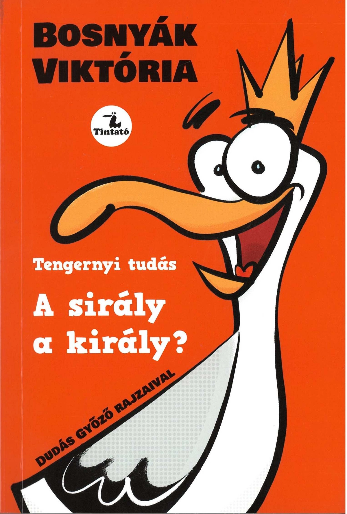 Bosnyák Viktória: A sirály a király?