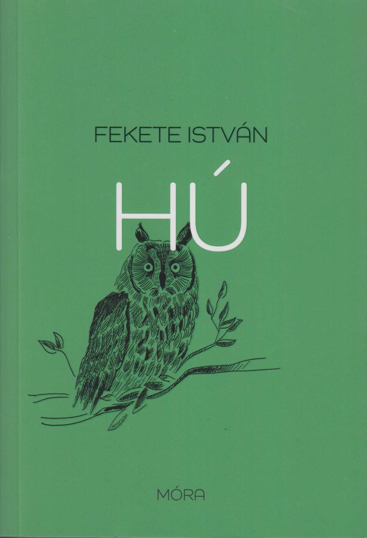 Fekete István: Hú