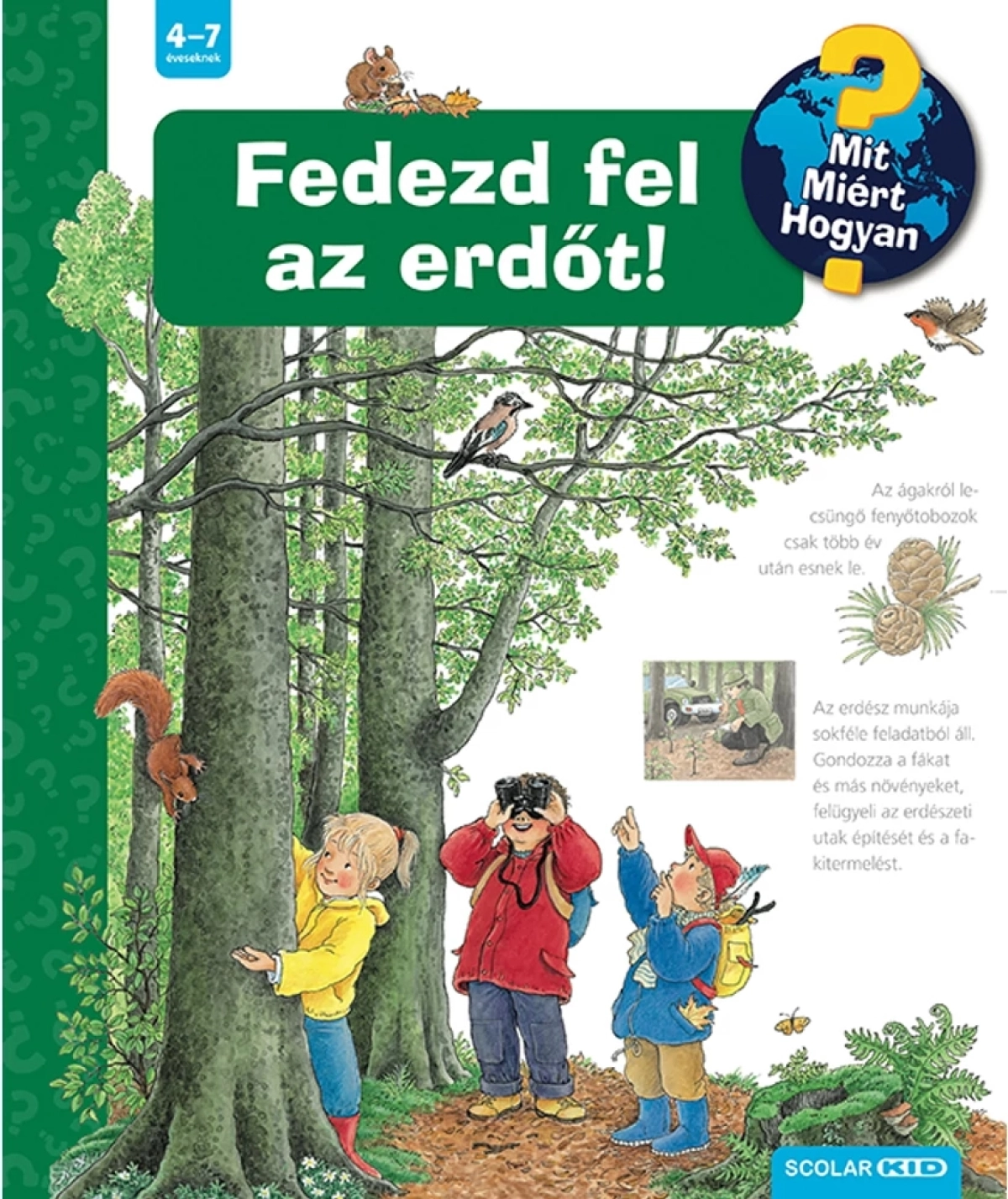 Angela Weinhold: Fedezd fel az erdőt!