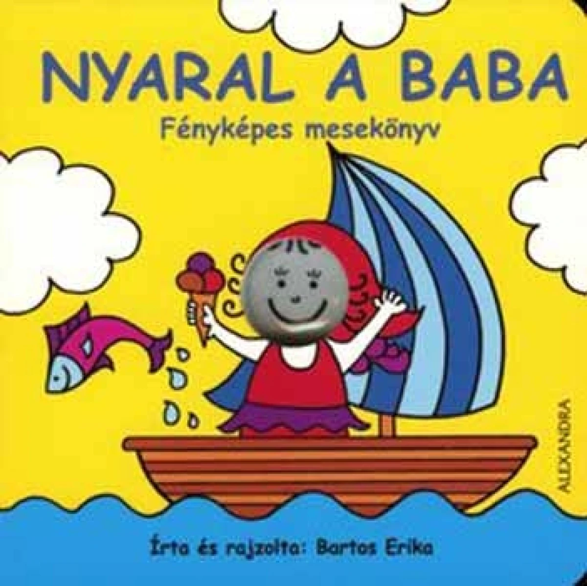 Bartos Erika: Nyaral a baba