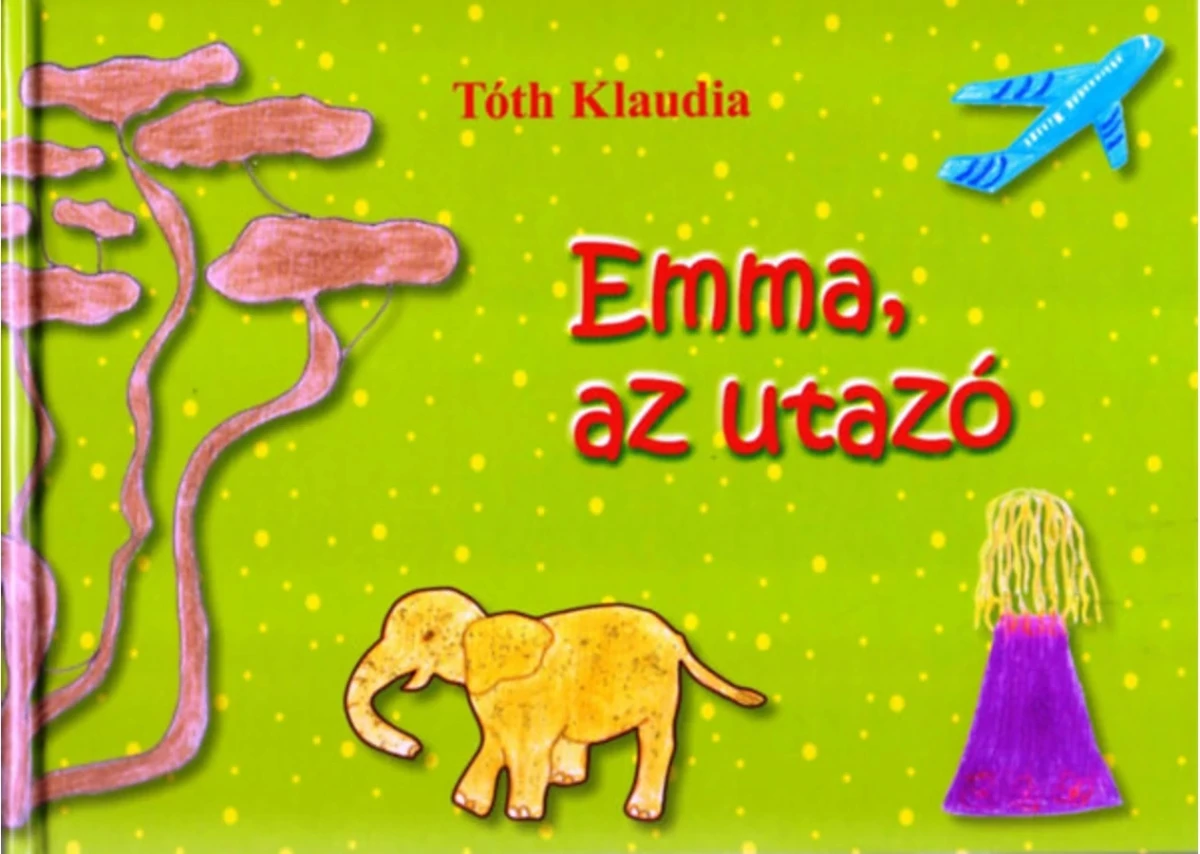 Tóth Klaudia: Emma, az utazó
