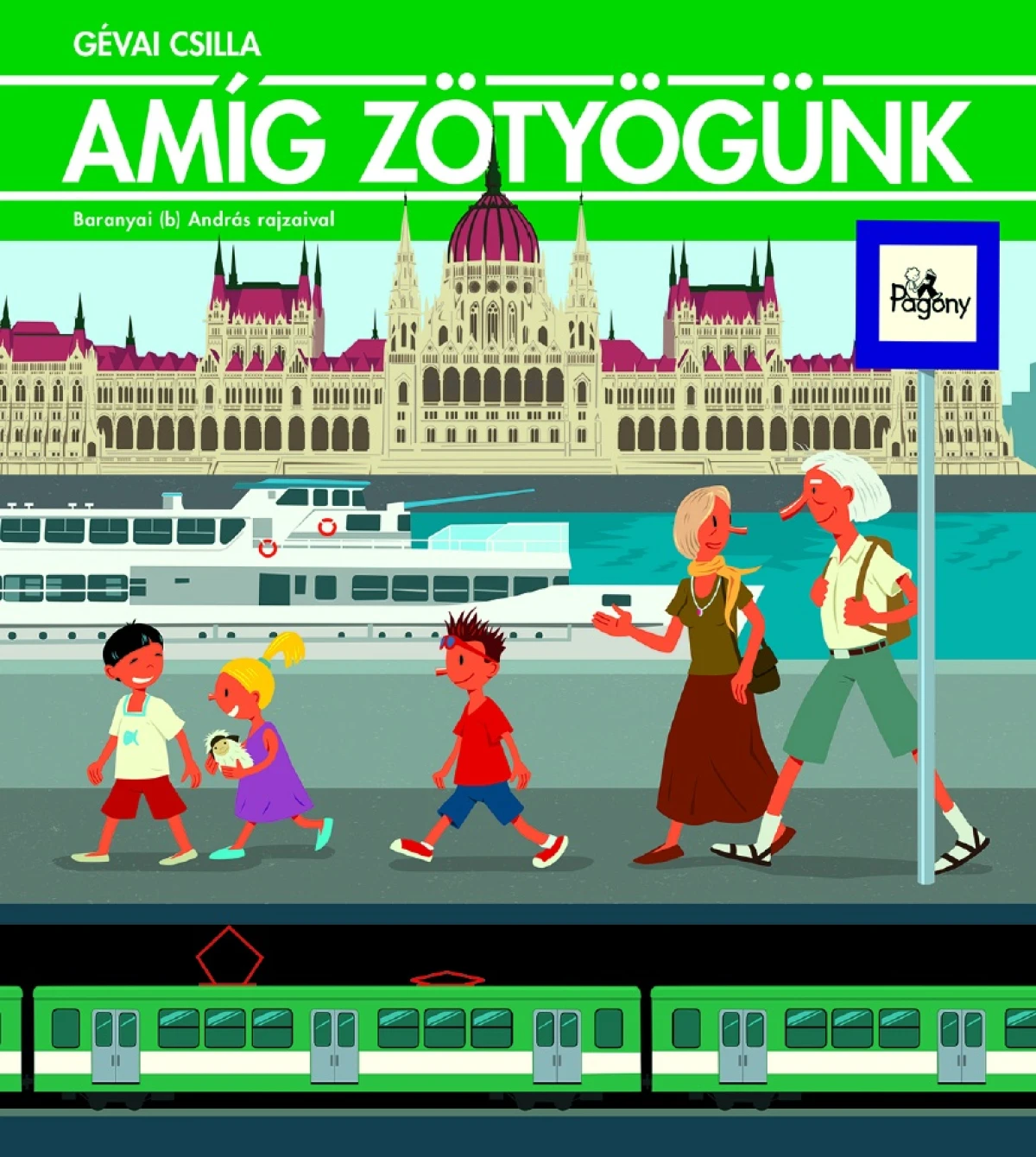 Gévai Csilla: Amíg zötyögünk