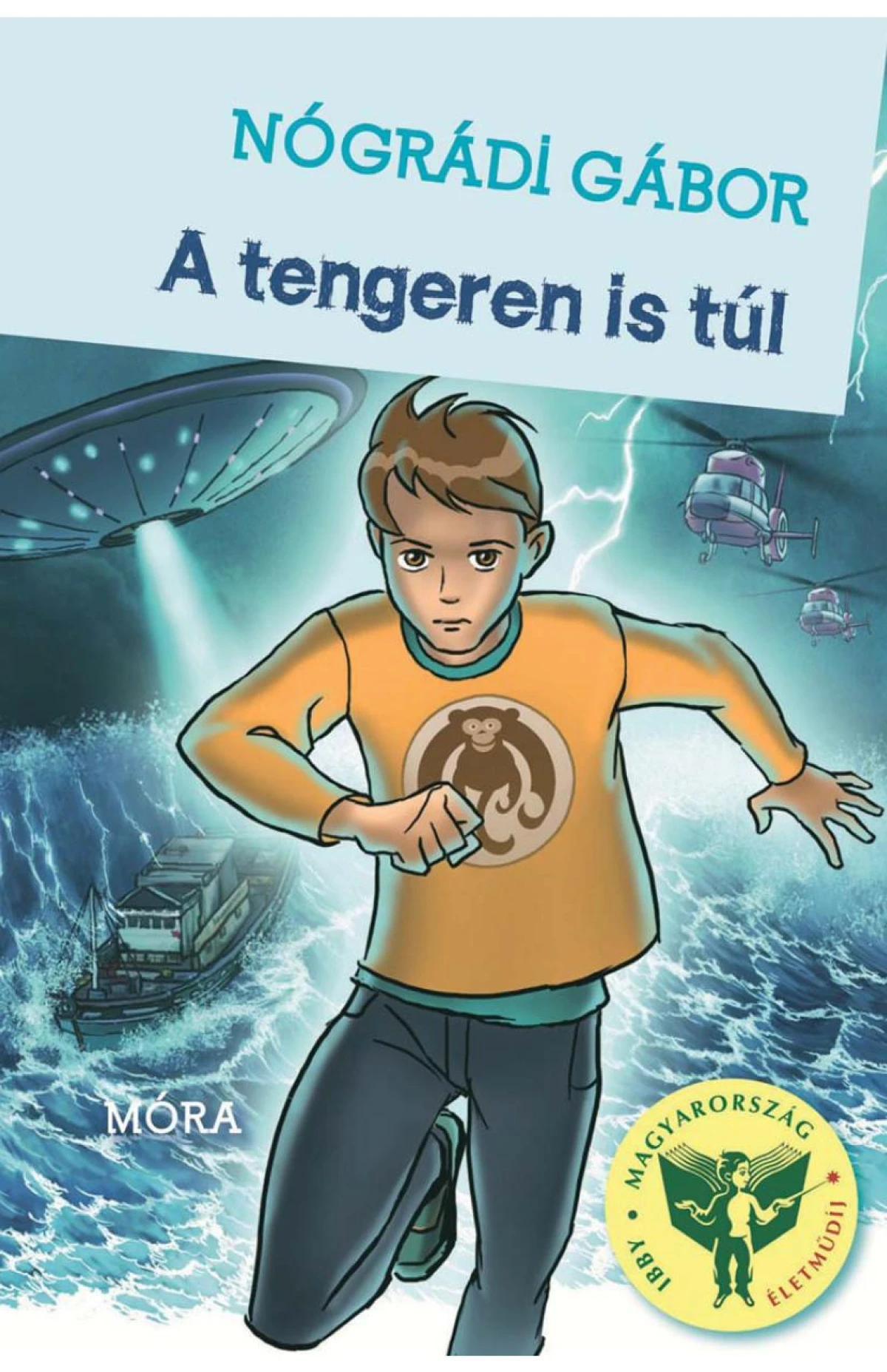 Nógrádi Gábor: A tengeren is túl
