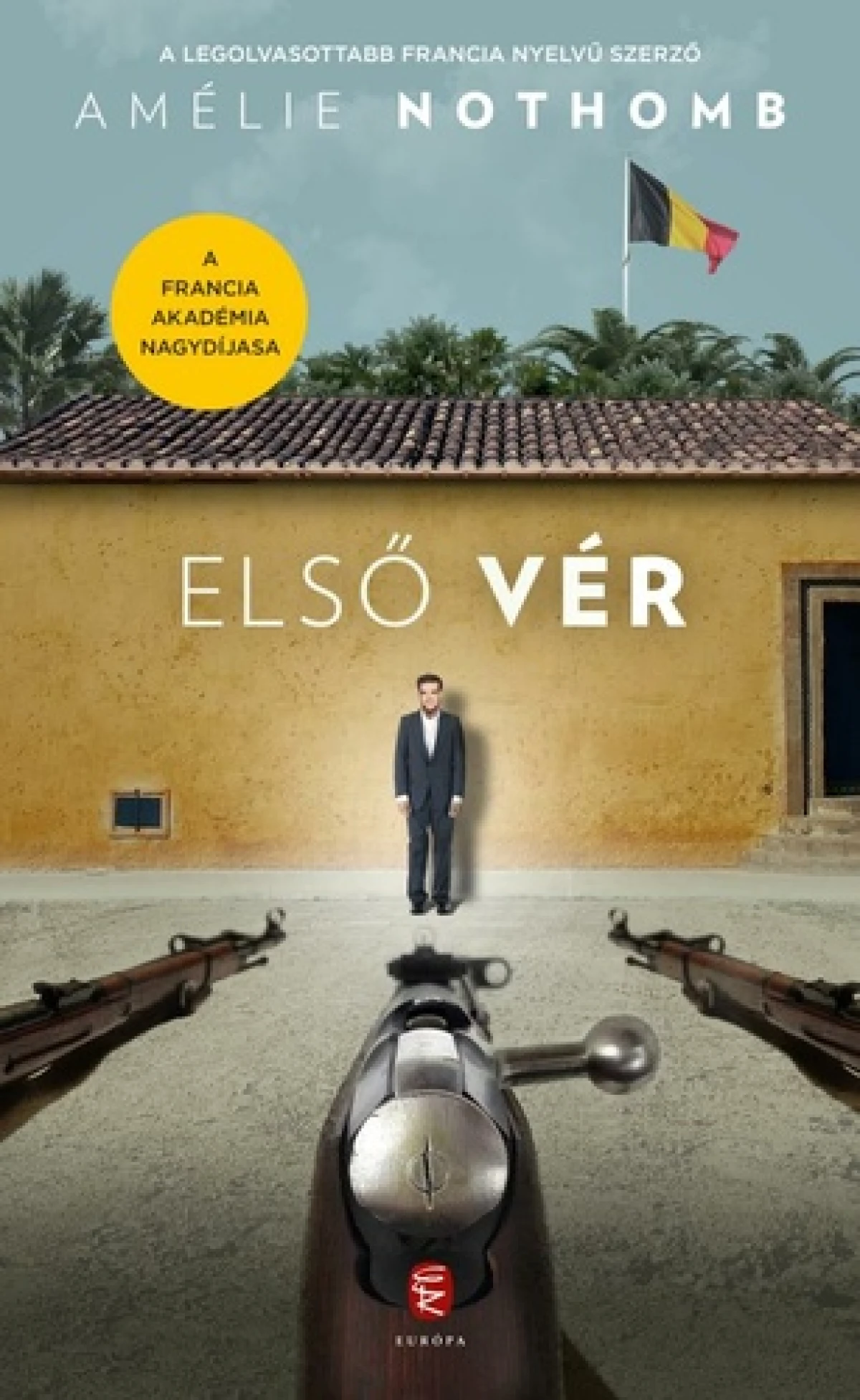 Amélie Nothomb: Első vér