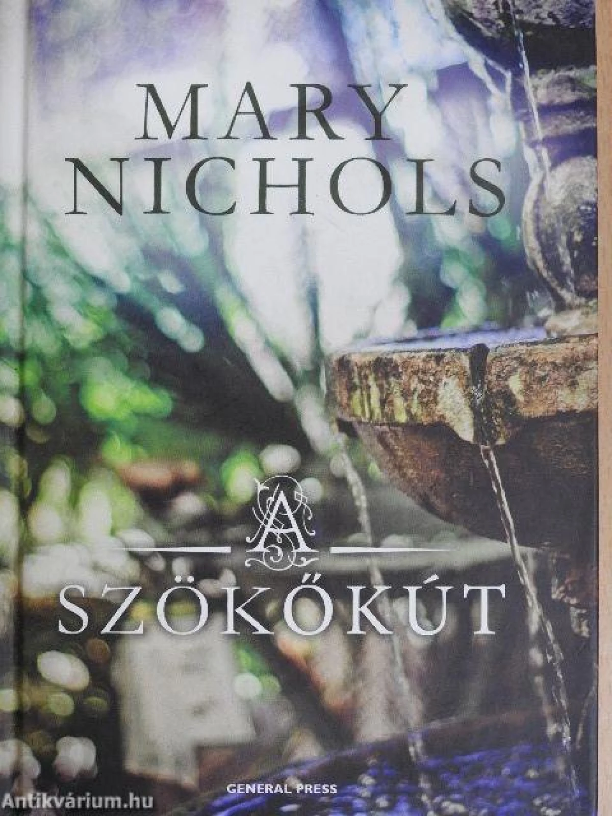 Mary Nichols: A szökőkút