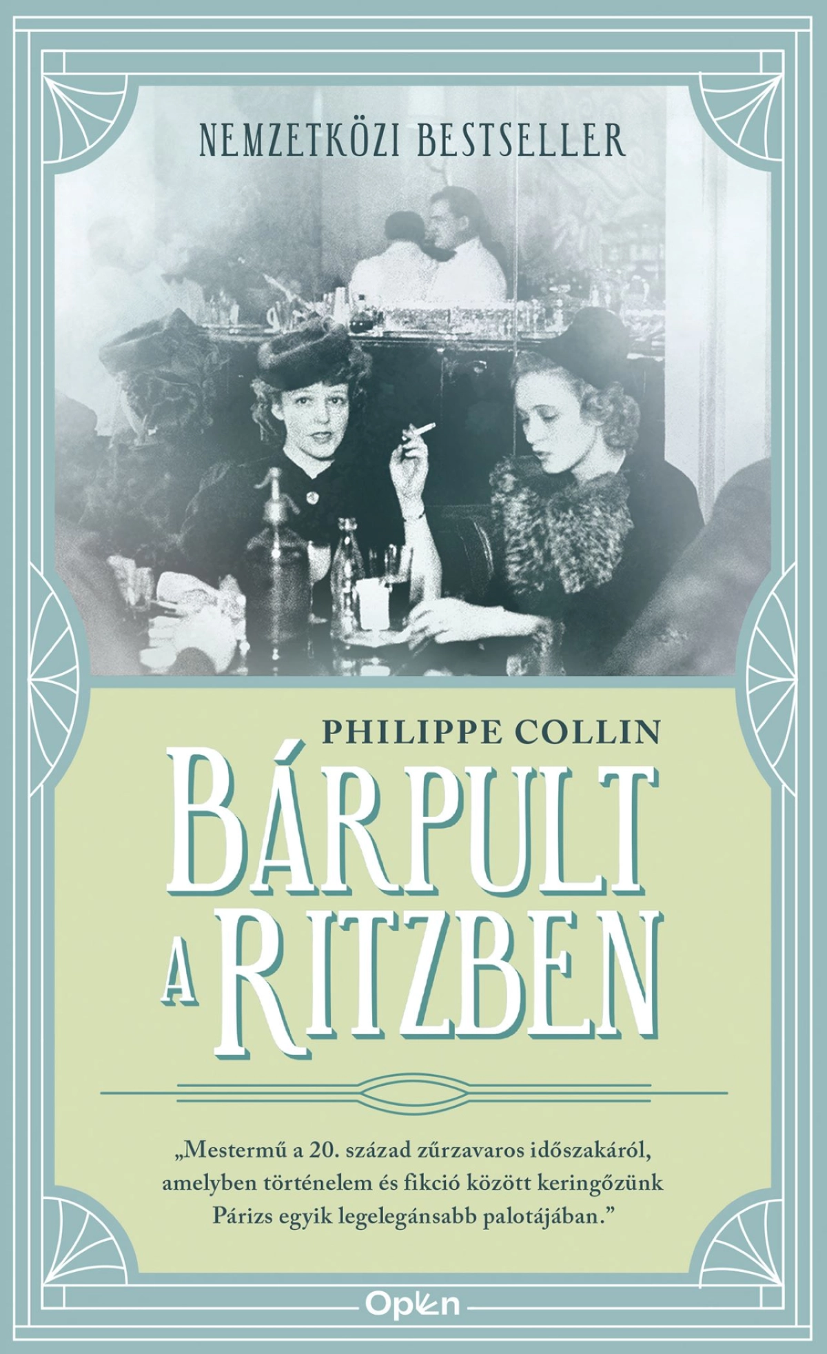 Philippe Collin: Bárpult a Ritzben