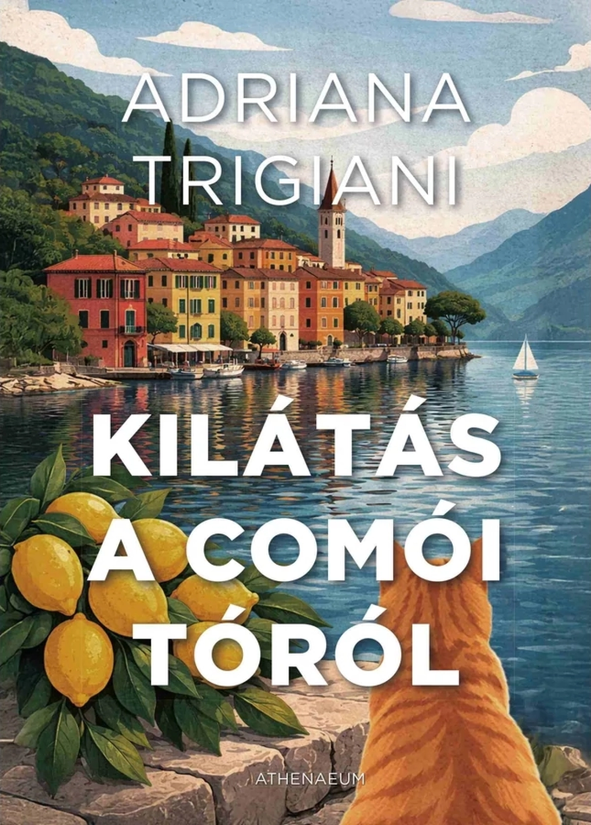 Adriana Trigiani: Kilátás a Comói-tóról