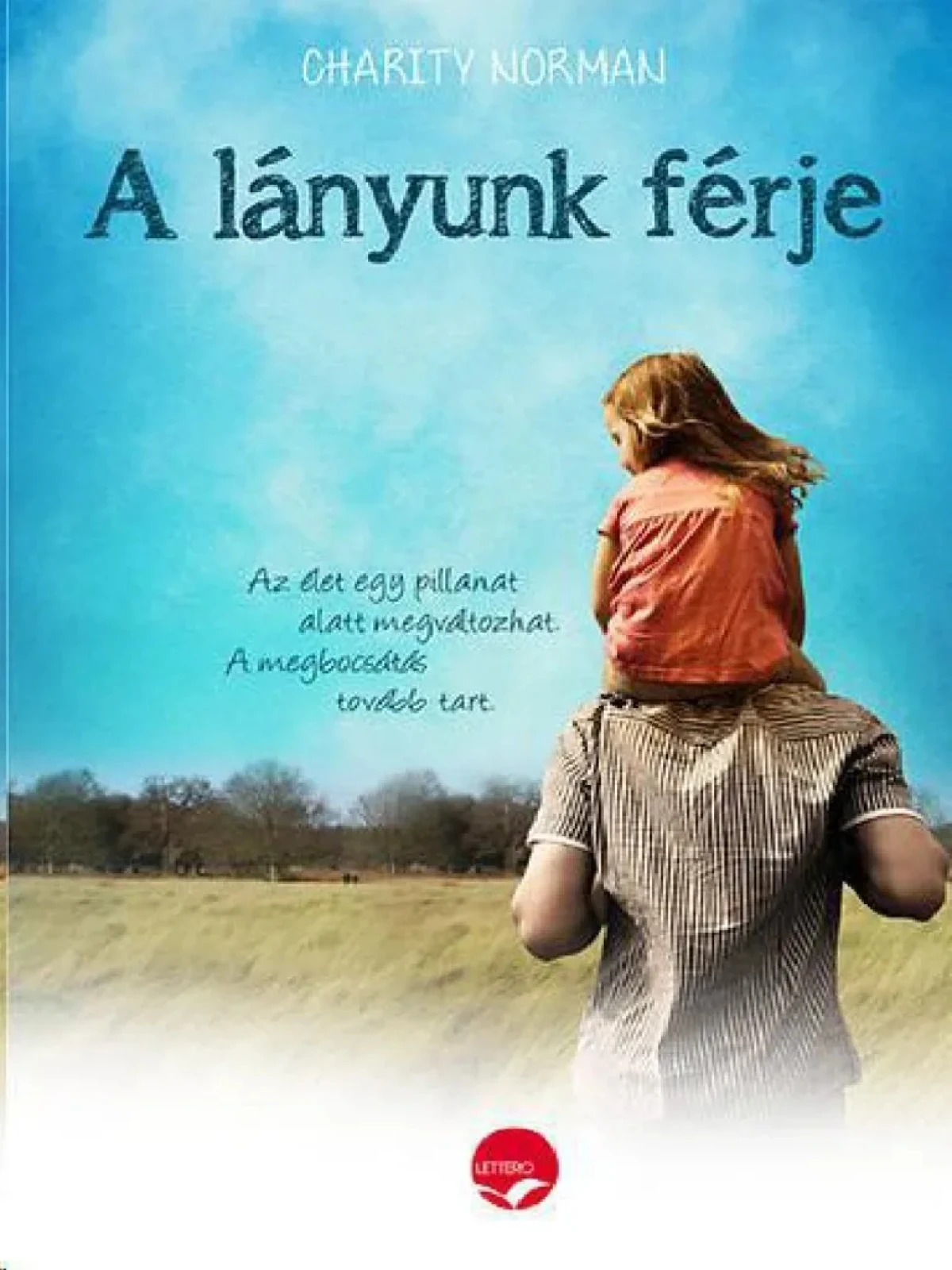Charity Norman: A lányunk férje