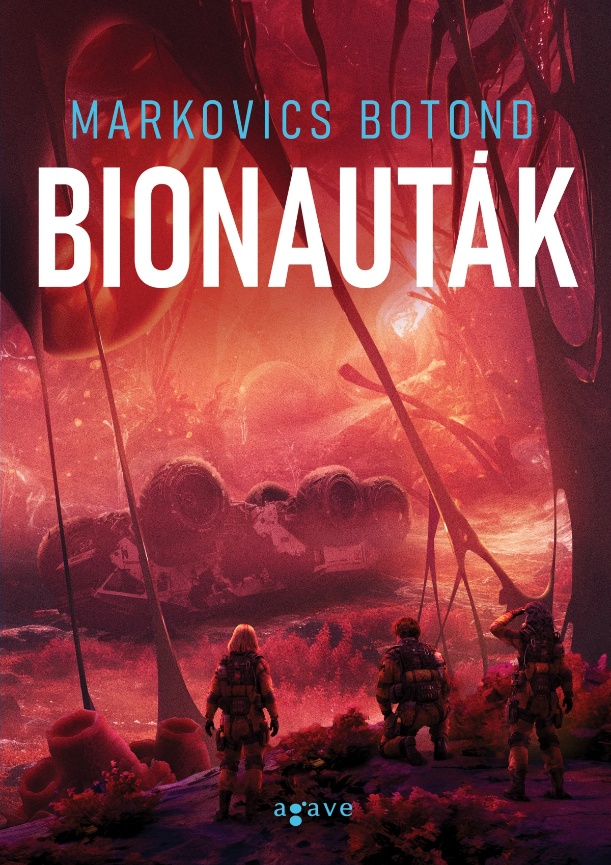 Markovics Botond: Bionauták