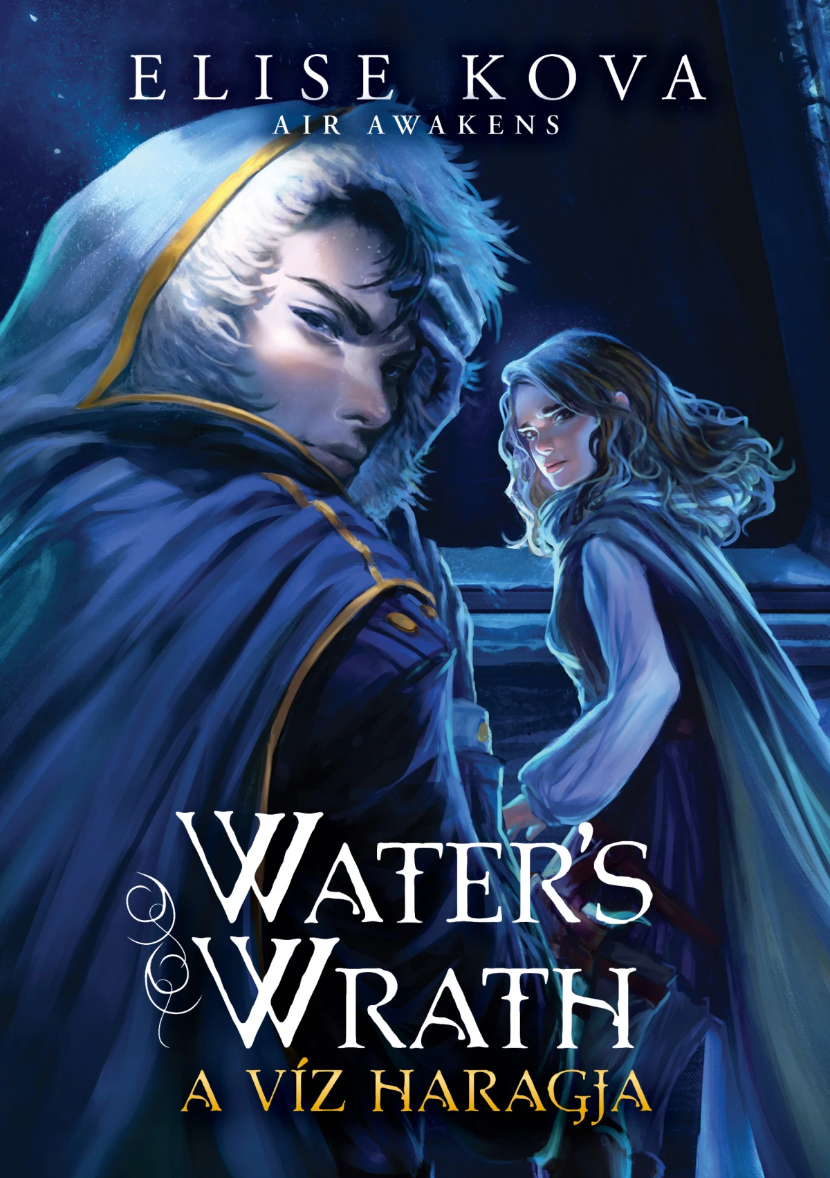 Elise Kova: Waters wrath - A víz haragja