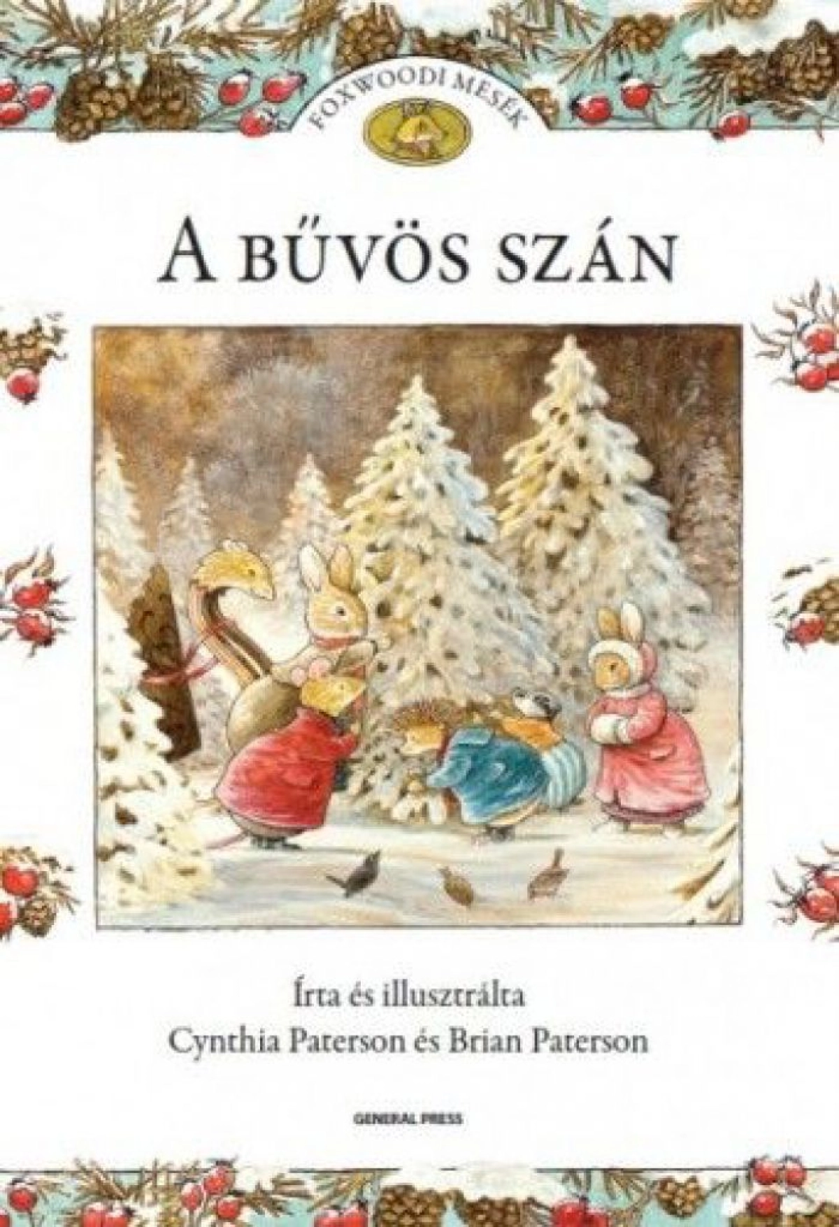 Cynthia Paterson és Brian Paterson: A bűvös szán – Foxwoodi mesék