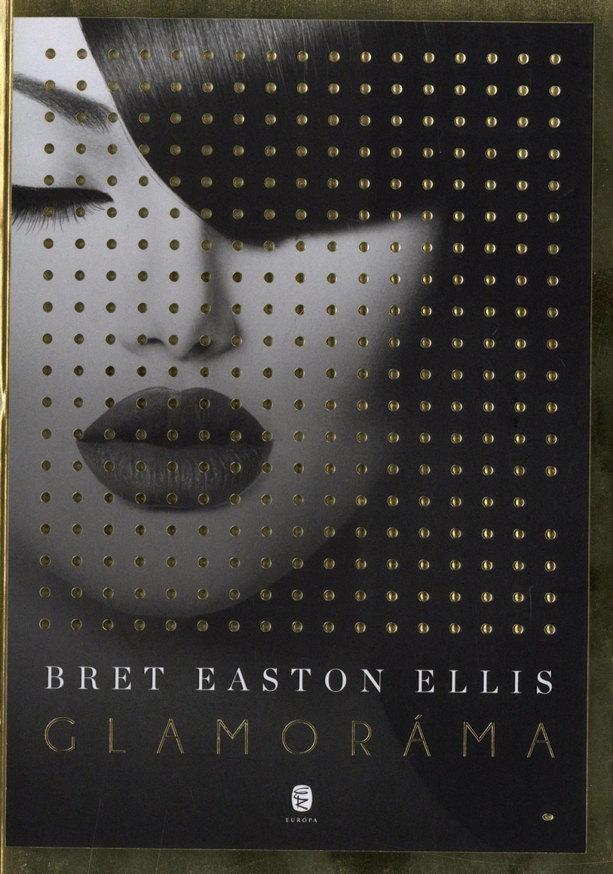 Bret Easton Ellis: Glamoráma
