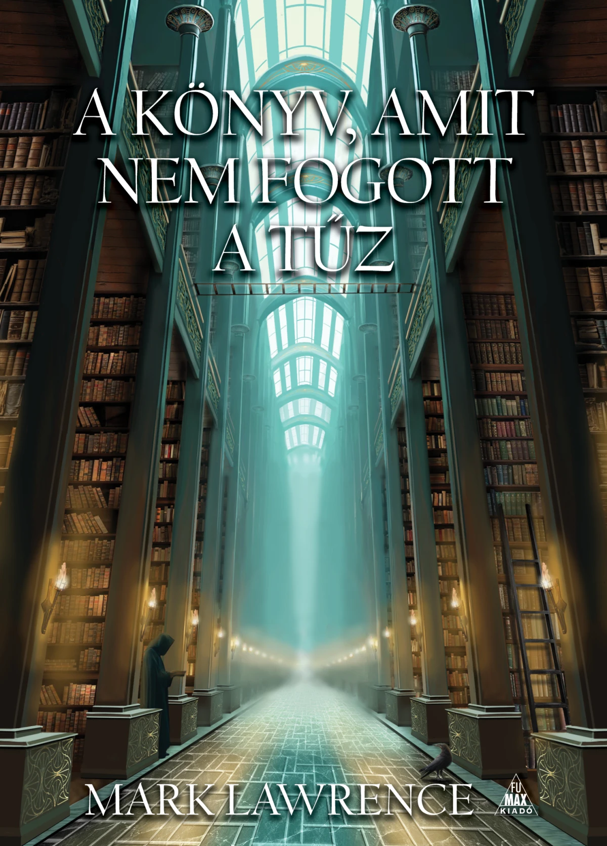 Mark Lawrence: A könyv, amit nem fogott a tűz
