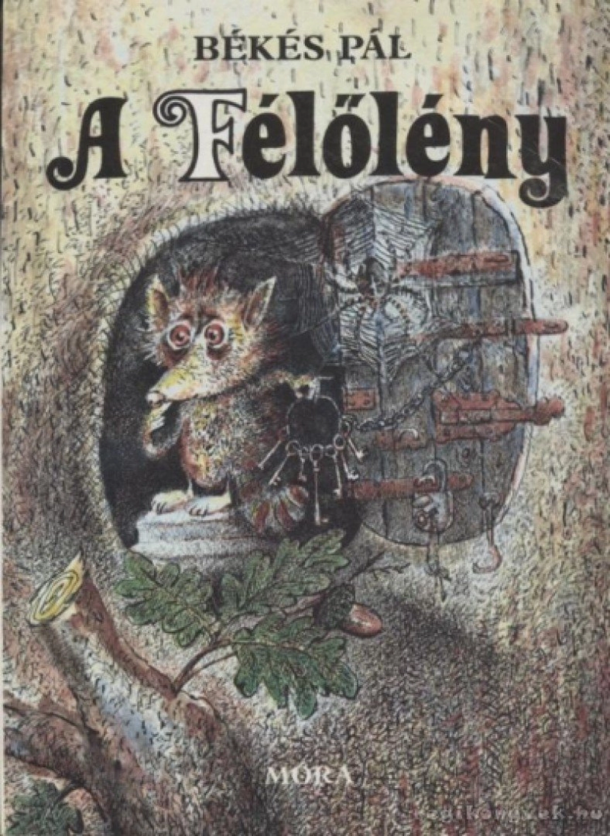 Békés Pál: A Félőlény