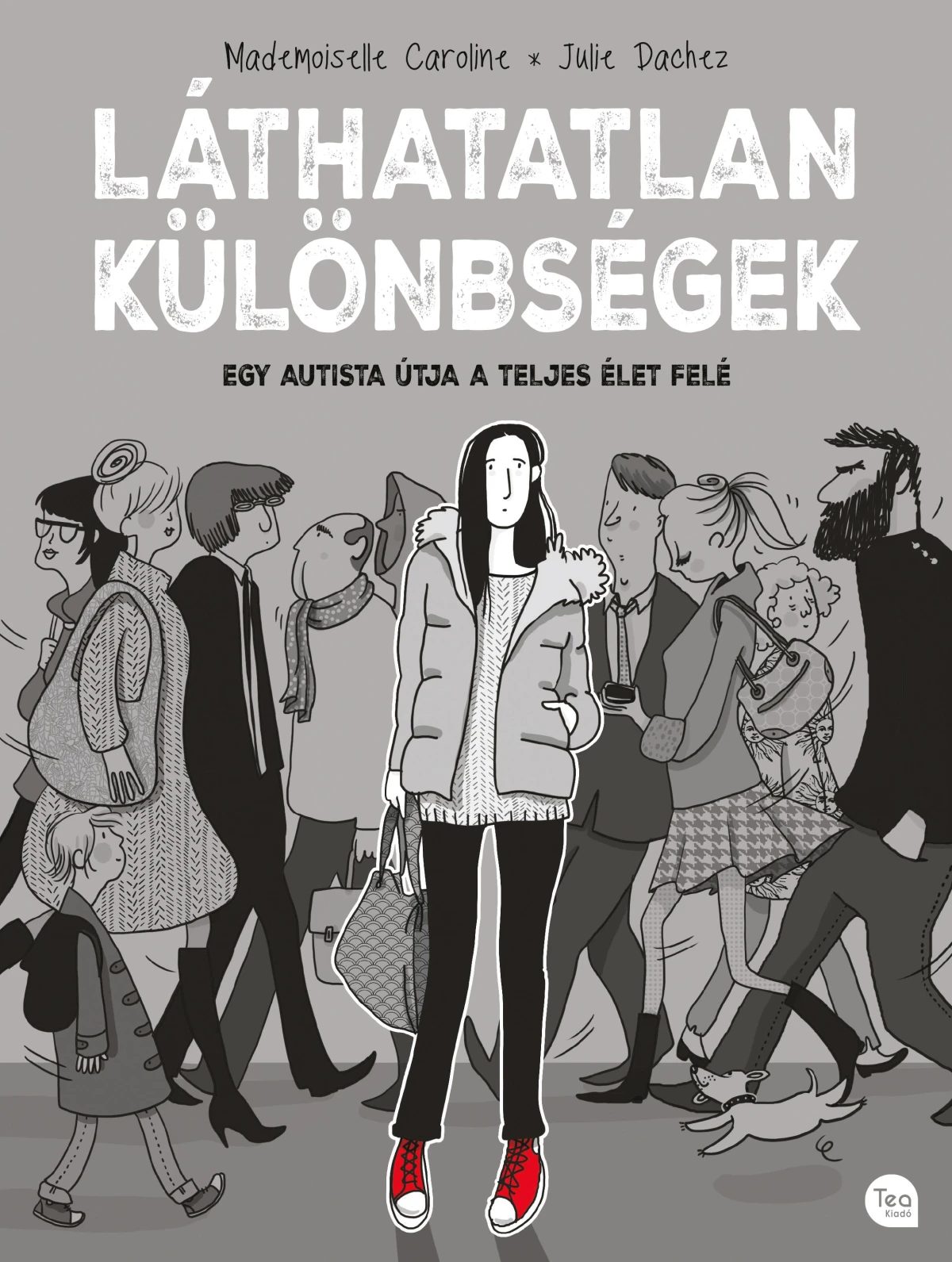 Julie Dachez: Láthatatlan különbségek