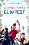 "A ​játék neve: Budapest"